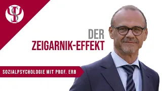 Was ist der Zeigarnik-Effekt? | Psychologie mit Prof. Erb