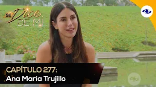 Se Dice De Mí: Ana María Trujillo tuvo que enfrentar un divorcio y un acoso sexual - Caracol TV