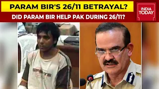 Param Bir Singh's 26/11 Betrayal? Ex-Mumbai Top Cop Destroyed Phone Of Ajmal Kasab, Claims Ex-Cop