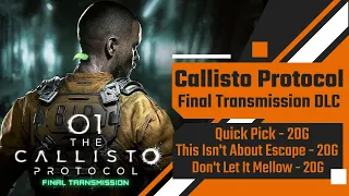 Callisto Protocol Final Transmission DLC - Achievement Guide