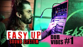 Dub Vibes #1 - Easy Up Sound System 2024