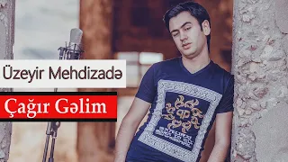 Uzeyir Mehdizade – Cagir Gelim (Official Audio) 2021