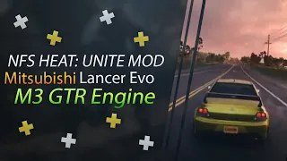 NFS HEAT Unite | Evo with M3 GTR Sound