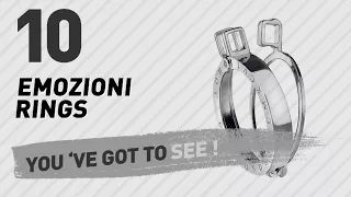 Emozioni Rings Top 10 Collection // UK New & Popular 2017