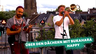 COSMO Konzert: Über den Dächern mit ... Bukahara spielen "Happy"