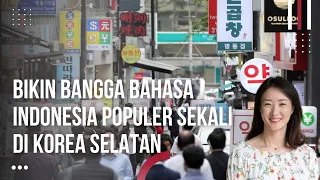 Bangga! Bahasa Indonesia Populer Sekali di Korea Selatan