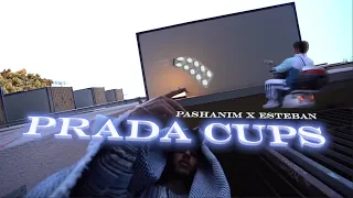 Pashanim ft. Esteban - PRADA CUPS (Unofficial Musicvideo)