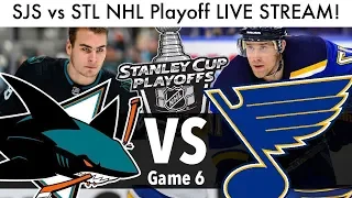 Blues vs Sharks NHL Playoff Game 6 LIVE STREAM! (Round 3 Stanley Cup Series SJS/STL Reaction)