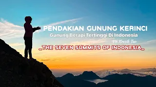 GUNUNG KERINCI || 3805 MDPL || GUNUNG BERAPI TERTINGGI INDONESIA