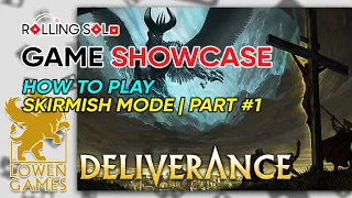 Deliverance | How To Play | Part #1