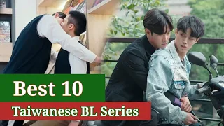 My Top 10 Taiwanese BL Series All of Time || Taiwan BL Series