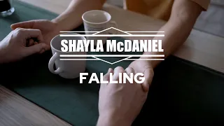 Falling - Shayla McDaniel - Official Video