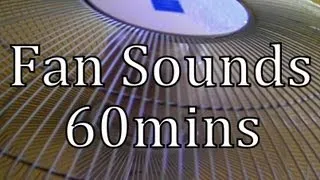 The Sound of a Fan 60mins "Sleep Sounds"