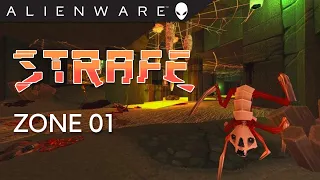STRAFE Zone 1 - Gameplay on Alienware Area-51