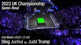 2023 UK Championship Semi-final: Ding Junhui vs. Judd Trump (Full Match)