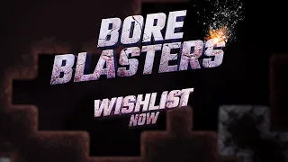 BORE BLASTERS - Gameplay Trailer