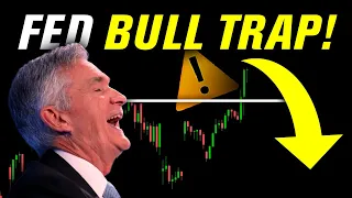 Did the Fed set a massive BULL TRAP!?