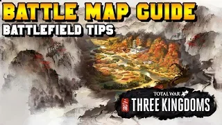 Three Kingdoms Battle Map Guide: Battlefield Tips & Tricks | Total War