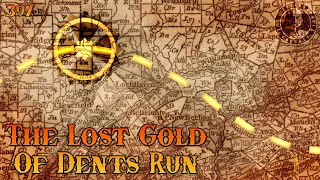 397: The Lost Gold Of Dents Run | The Confessionals