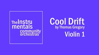 Cool Drift by Thomas Gregory - Violin 1 Part
