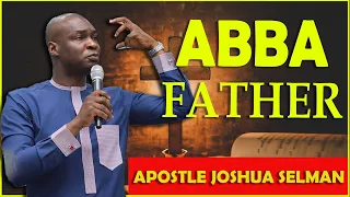 Apostle Joshua Selman Sermon [March 28, 2020] | ABBA FATHER