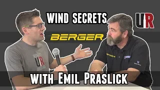 Wind Calling Secrets: A Discussion with Emil Praslick of Berger Bullets