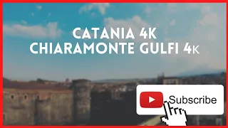Catania and Chiaramonte Gulfi Italy 4k