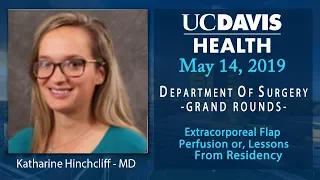 Extracorporeal Flap Perfusion or, Lessons From Residency - Katharine Hinchcliff, MD