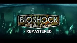 BioShock Remastered - 17 (Макс. сложность)