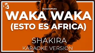 Shakira - Waka Waka Esto Es Africa LETRA (Instrumental KARAOKE)