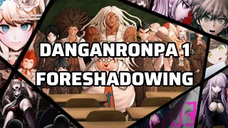 All 19 Foreshadowing in Danganronpa 1