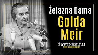 dawnotemu - Żelazna Dama - Golda Meir