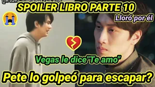 PETE CRIES!😳Vegas dice"Te amo😱[ENG SUB]SPOILER BOOK PARTE 10#VegasPete#Kinnporsche #BibleBuild