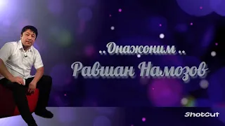 ..Онажоним..Равшан Намозов.