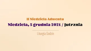 #Jutrznia | 5 grudnia 2021