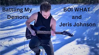 Battling My Demons-Jeris Johnson&BOI WHAT-Guitar Cover by Cameron Carter