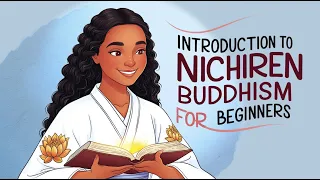 Introduction to Nichiren Buddhism for Beginners