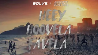 Quintino Vs Steve Aoki & TWIIG Feat. MC. João - Heey Hoovela Favela (SOLVE & Andrew Padlock Mashup)