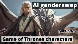 AI genderswap Game of Thrones characters (part one) | AI generated art