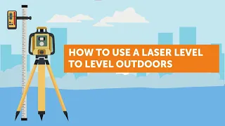 How to Use a Laser Level Outdoors