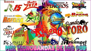 🐱‍🏍Mix TecnoBandas De Los 90's : Banda Machos ,Maguey ,R-15 ,Zeta ,Toro ,El Mexicano ,Arkangel R-15