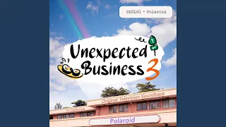 Unexpected Business Season 3: Polaroid (Original Television Soundtrack)