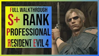 Resident Evil 4 Remake: Professional S+ Walkthrough | "Easy" Method with Infinite Handcannon (5:05)