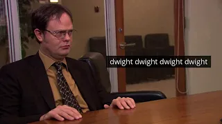 The Office but only Dwight