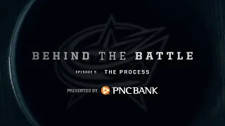 Behind the Battle 2023-24, Episode 5: The Process