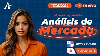 📢ÚLTIMO ANÁLISIS DE MERCADO DE LA SEMANA | 🏆 AtivaTrade | 15/05/2024