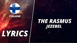 LYRICS / SANAT | THE RASMUS - JEZEBEL | EUROVISION 2022 FINLAND