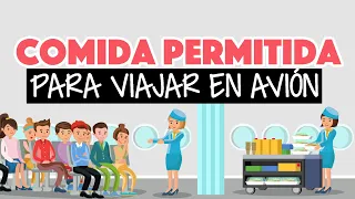 ¿Qué comida puedo subir al avión? ¿Con qué alimentos puedo viajar?