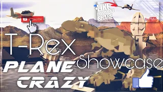 Plane Crazy | T-Rex Showcase | Roblox