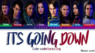 IT'S GOING DOWN [LYRICS] - DESCENDANTS CREW   FROM DISNEY'S DESCENDANTS 02